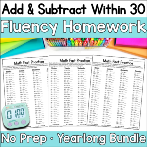Addition and Subtraction within 30 Weekly Homework for the Entire Year Timed Math Fact Fluency Practice